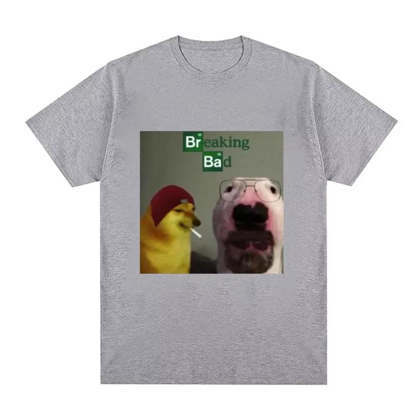 

Hot Breaking Bad Meme T Shirt UNISEX Women Clothing Casual Funny Graphic T Shirts DCotton Short Sleeve Tshirt Streetwear 4XL