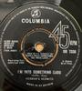 7inch Record HERMANS HERMITS  Im Into Something Good DB7338 Columbia 1964 UK Rock Used