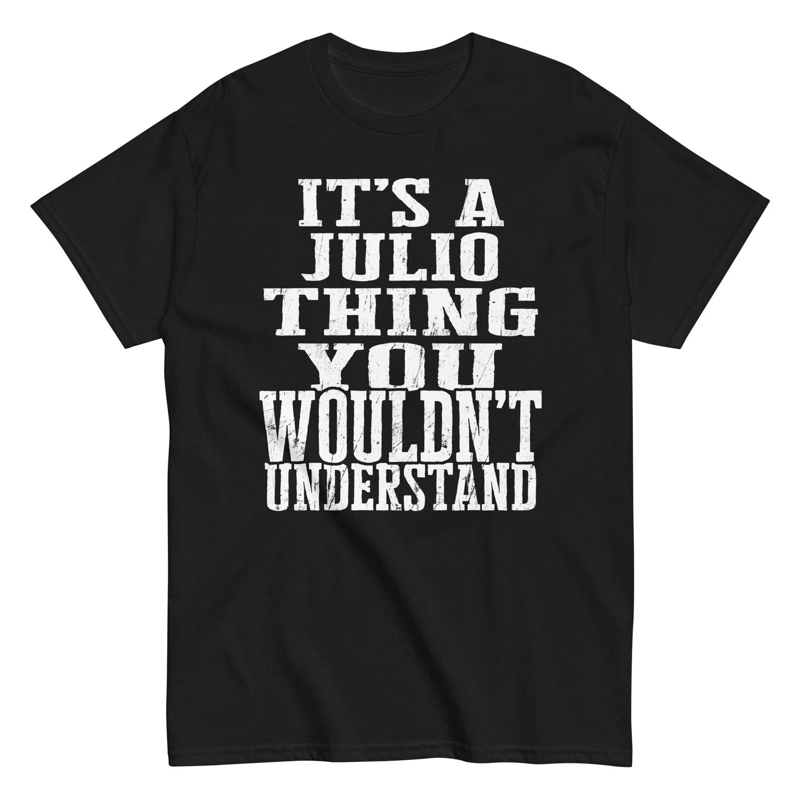 Its a Julio Thing Family Reunion First Last Squad Name T Shirt S разноцветный