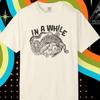 In a While Crocodile Shirt Funny Tee See Ya Later Alligator T-Shirt Later Gator Shirt Humorous Graphic T-Shirt Weird Animal