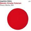 Coleman,Ornette / Kuhn,Joachim - Melodic Ornette Coleman [VINYL LP]