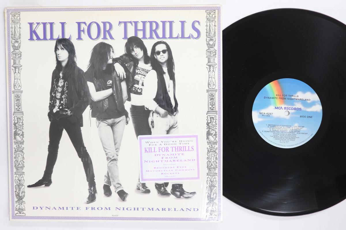 LP Record KILL FOR THRILLS  Dynamite From Nightmareland MCA6297 MCA 1990 US Rock Used