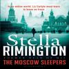 The Moscow Sleepers by Dame Stella Rimington Paperback Book 9781408859773