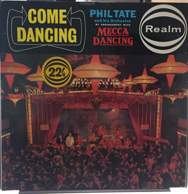 LP Record PHIL TATE & HIS ORCHESTRA - Come Dancing RM104 Realm 1963 UK Pop Used