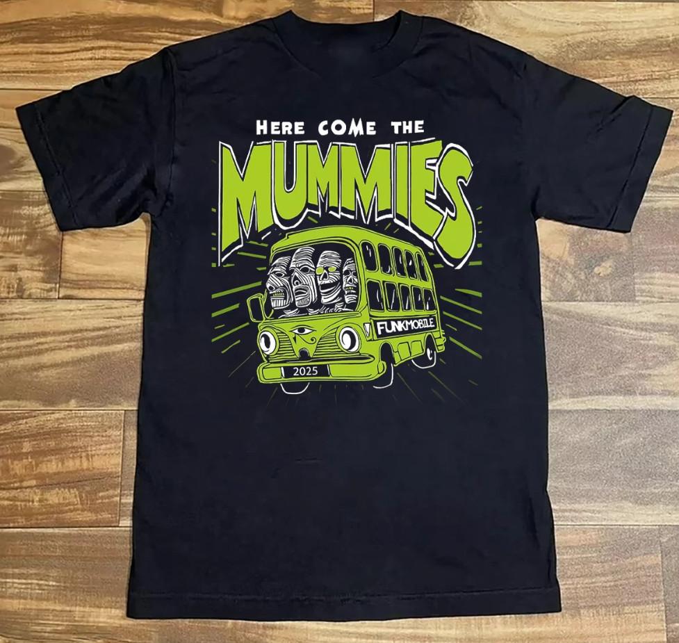 Here Come The Mummies Band 2026 Tour T-shirt size S-5XL XXXL