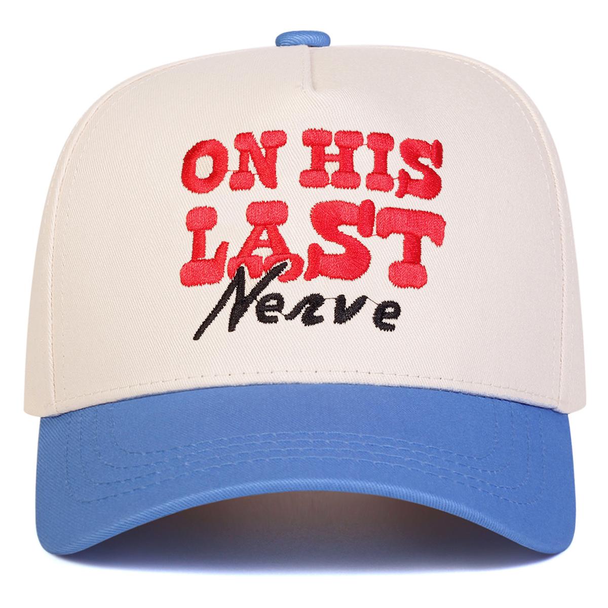 

Unisex On His Last Nerve Embroidery Baseball Caps Spring Autumn Outdoor Adjustable Casual Hats Sunscreen Hat Sports Cap
