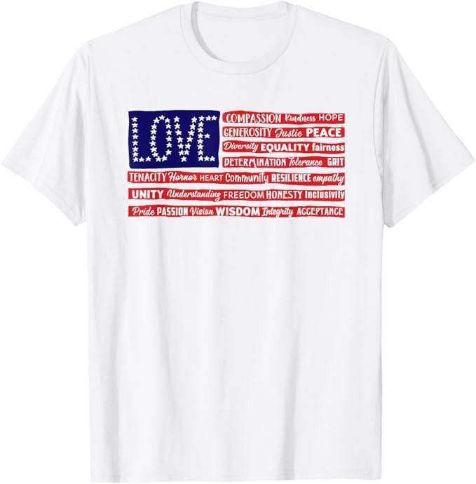 LOVE Be Kind Compassion Equality USA American Flag Patriotic T-Shirt