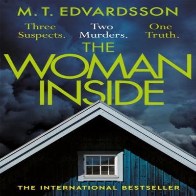 The Woman Inside by M. T. Edvardsson Paperback Book 9781529008197