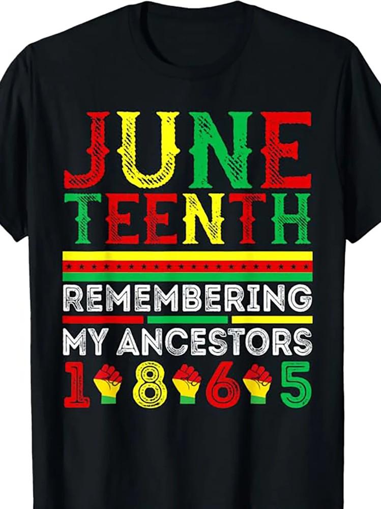 Juneteenth 1865 Honoring my ancestors Juneteenth Novelty T-shirts Unisex T-Shirt XL
