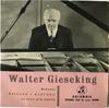 7inch Record WALTER GIESEKING  Debussy SEL1552 Columbia UK Classical Used