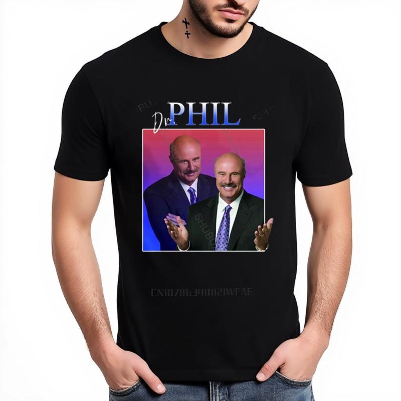 Funny Men's Cotton T-Shirt Dr Phil Couple Tee Hip Hop Streetwears Casual Unisex Summer Round Ne