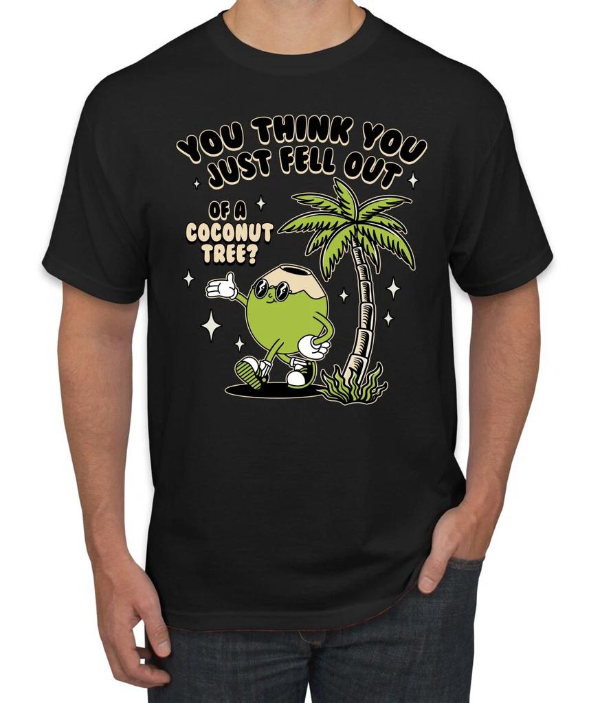 You Think You Just Fell Out of a Coconut Tree Meme Funny Kamala T- Shirt