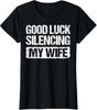 Lustiges Viel Glück Mein Frau Zum Schweigen Bringendes Lustiges Damen Rundhals-T-Shirt