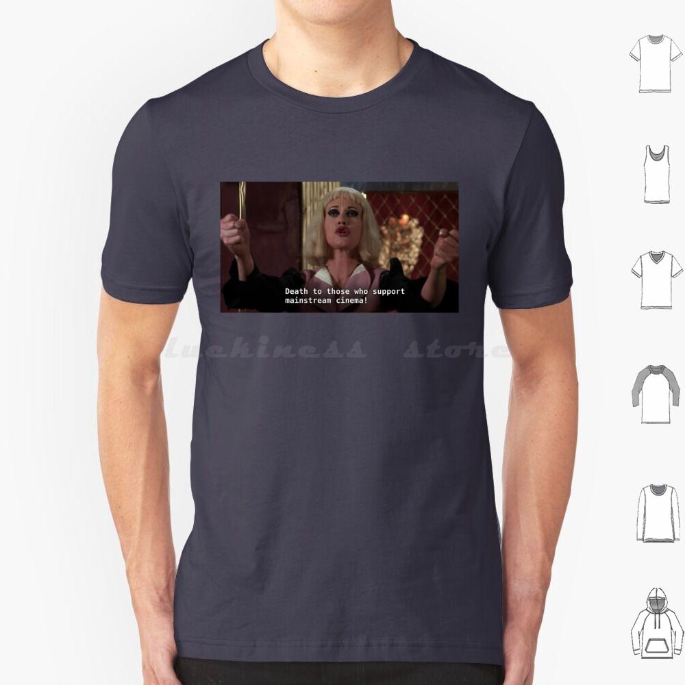Death To Those Who Support Mainstream Cinema T Shirt Big Size 100 Cotton Cecil B Demented Cecil B Demented John Waters John