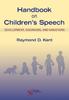 The Handbook On Children's Speech : Development, Disorders, and Variations Book