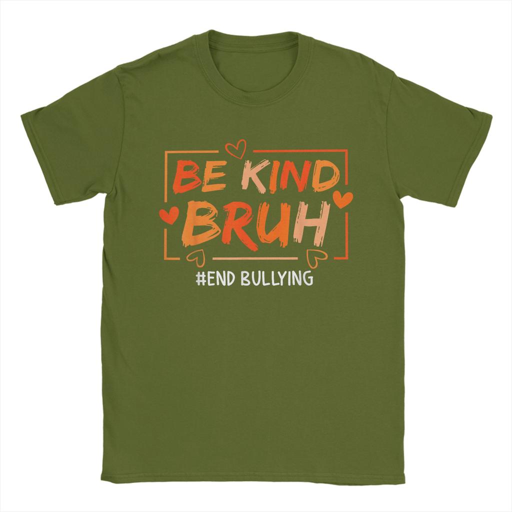 Unique Unity Day Orange Anti Bullying Be Kind Bruh Kindness T-Shirts for Men Round Neck T Shirts  Short Sleeve Tees Gift Clothes