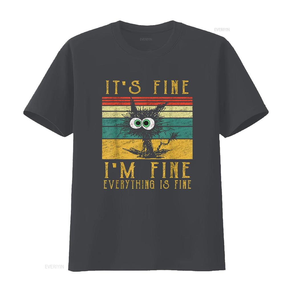 Funny CaT T Shirt It S Fine I M Everything Is Vintage Washed Casual Unisex Comfortable Stretched Versatile Fashion Streetwear