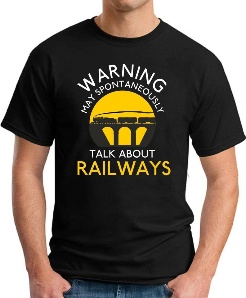 MAY SPONTANEOUSLY TALK ABOUT RAILWAYS T-SHIRT   Trains Tube Stations Hornby Gift 5 XL