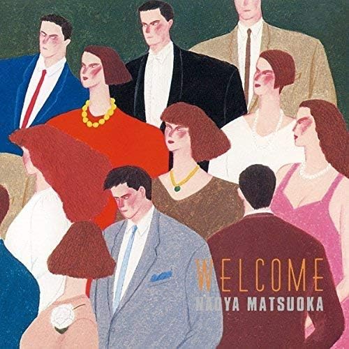 CD NAOYA MATSUOKA - WELCOME (Limited Edition)(SHM-CD) WPCL12547 WARNER MUSIC JA 2017 Japan Obi Jazz