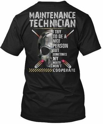 Maglietta sarcastica da Tecnico di Manutenzione I Try To Be Prodotta negli USA dalla S alla 5XL