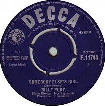

7inch Record BILLY FURY - Somebody Else s Girl F11744 Decca 1963 UK Pop Used
