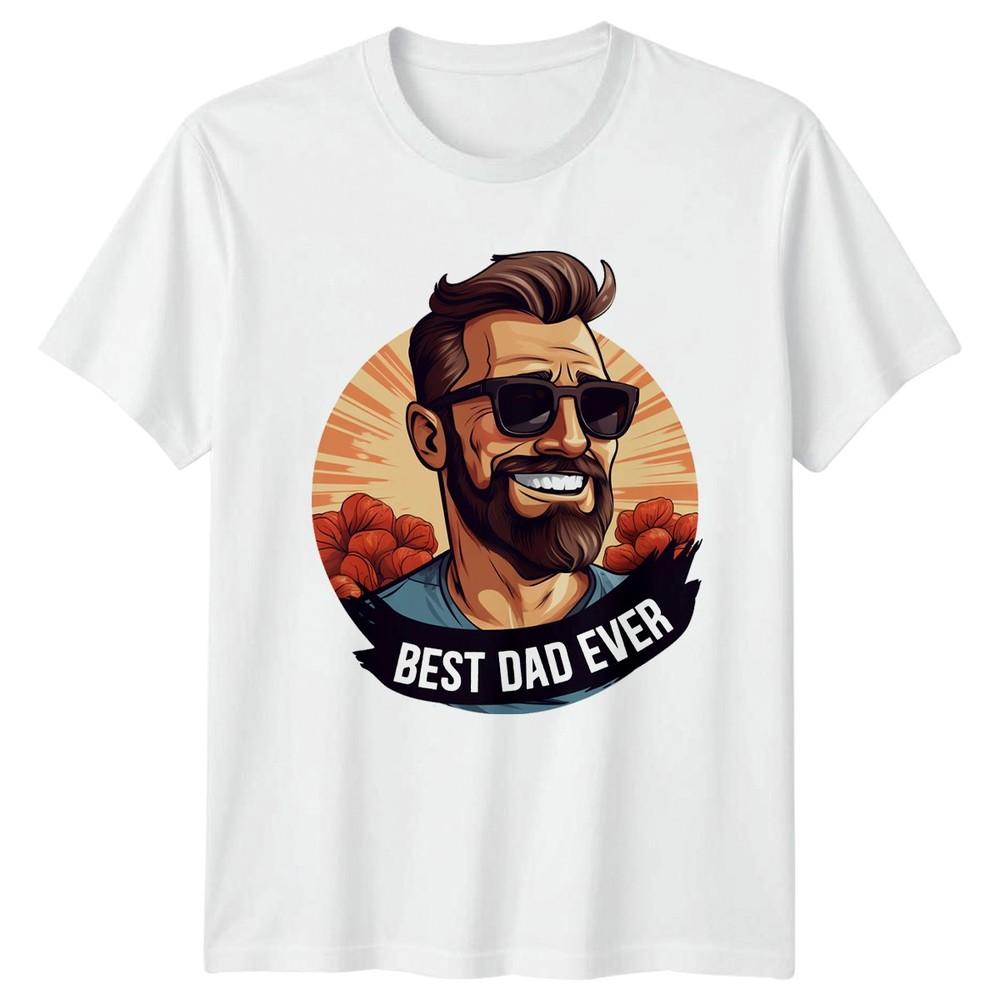 Best Dad Ever Unisexs TShirt Fathers Day Fatherhood Fathers Day Gift For Him S