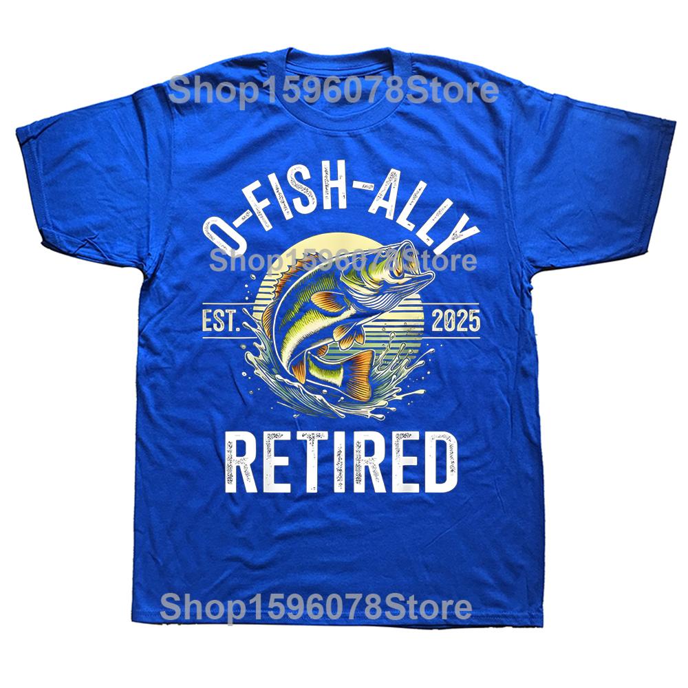 Vintage O Fish Ally Retired 2025 Fisherman Fishing Retirement T Shirt Men Humor Oversized Cotton Casual Streetwear Tshirts