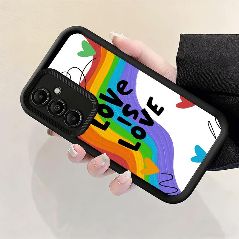Phone Case for Samsung Galaxy A17 A16 A15 A14 A13 LGBT Rainbow Love Is Love A56 A36 A26 A55 A35 A25 A54 A34 A24 A53 A33 A23 A07