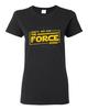 Damen So Funktioniert Die Macht Nicht Dunkle Seite Film Parodie DT T-Shirt Tee Unisex T-Shirt