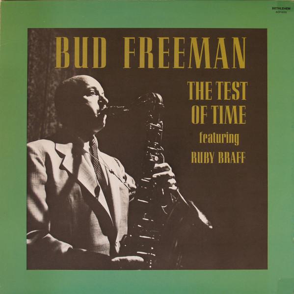 

LP Record BUD FREEMAN RUBY BRAFF Test Of Time BCP6033 BETHLEHEM 1977 US Jazz Used