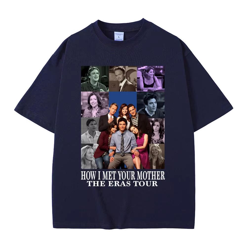 

Tv Series How I Met Your Mother The Eras Tour Print T Shirt Male Cotton Short Sleeve Tshirts Unisex Women Casual Oversized Tshirts 3XL
