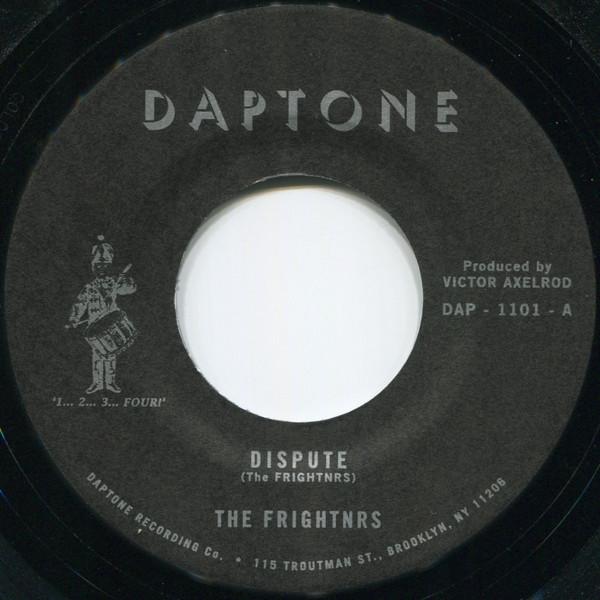 7inch Record FRIGHTNRS - Dispute DAP1101 DAPTONE 2016 US Reggae, Ska & Dub