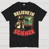 Dino Believe In Science Unisex 100% Cotton Summer Casual Cool Loose T-Shirt