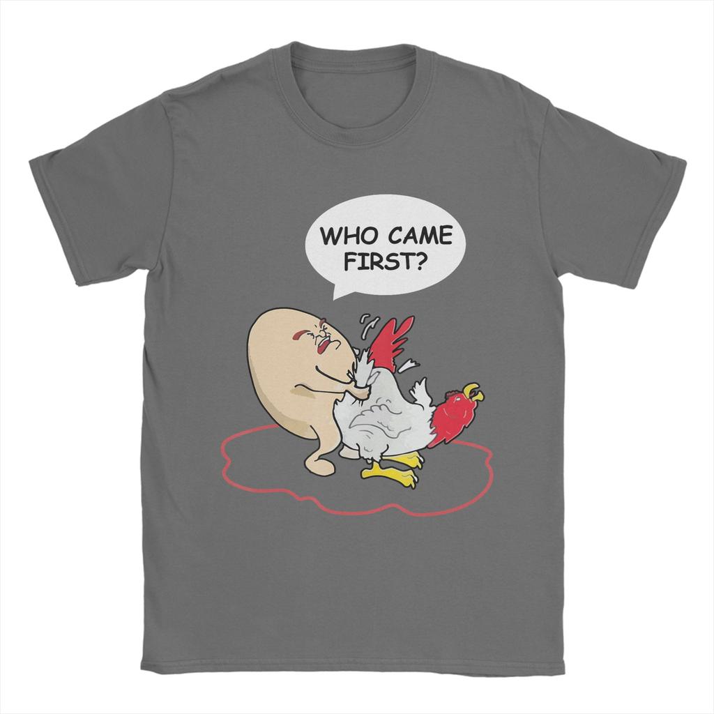 Who Came First Chicken Or Egg Funny Adult Humor Unisexs T Shirt Tees Short Sleeve O Neck TShirts 100 Cotton Gift Idea Clothes