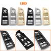 LHD RHD Car Driver Door Window Lifter Switch Panel Outer Cover Replacement For BMW 3 Series E90 E91 316i 318i 320i 325i 328i