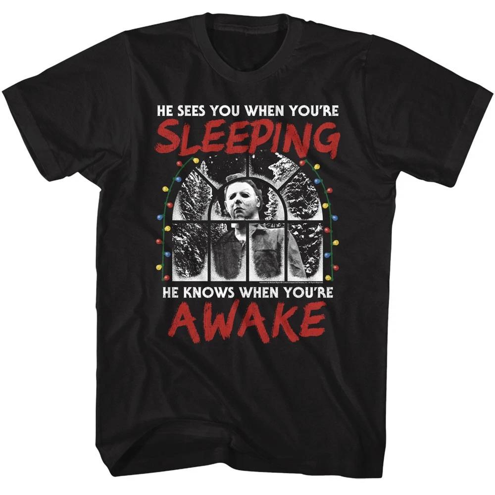 Halloween He Sees You When You re Sleeping T-Shirt, Black 4XL