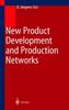 New Product Development and Production Networks : Global Industrial Experience Kitabı