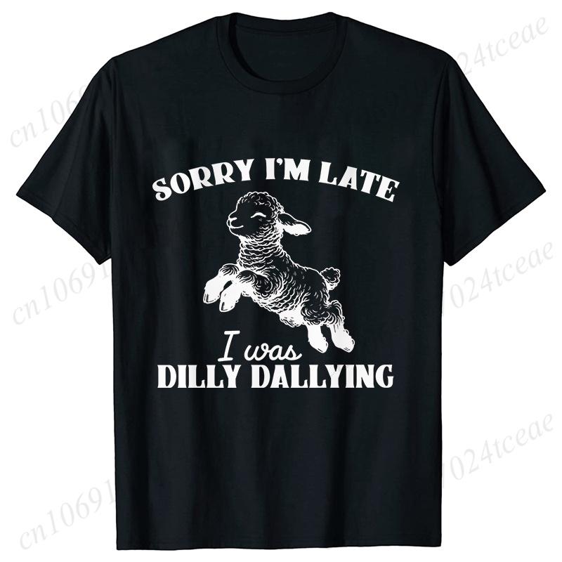 Sorry I'm Late I Was Dilly Dallying T-shirts for Women Funny Sheep Graphic Y2k Tops Summer Short Sleeve Tees Female Clothing