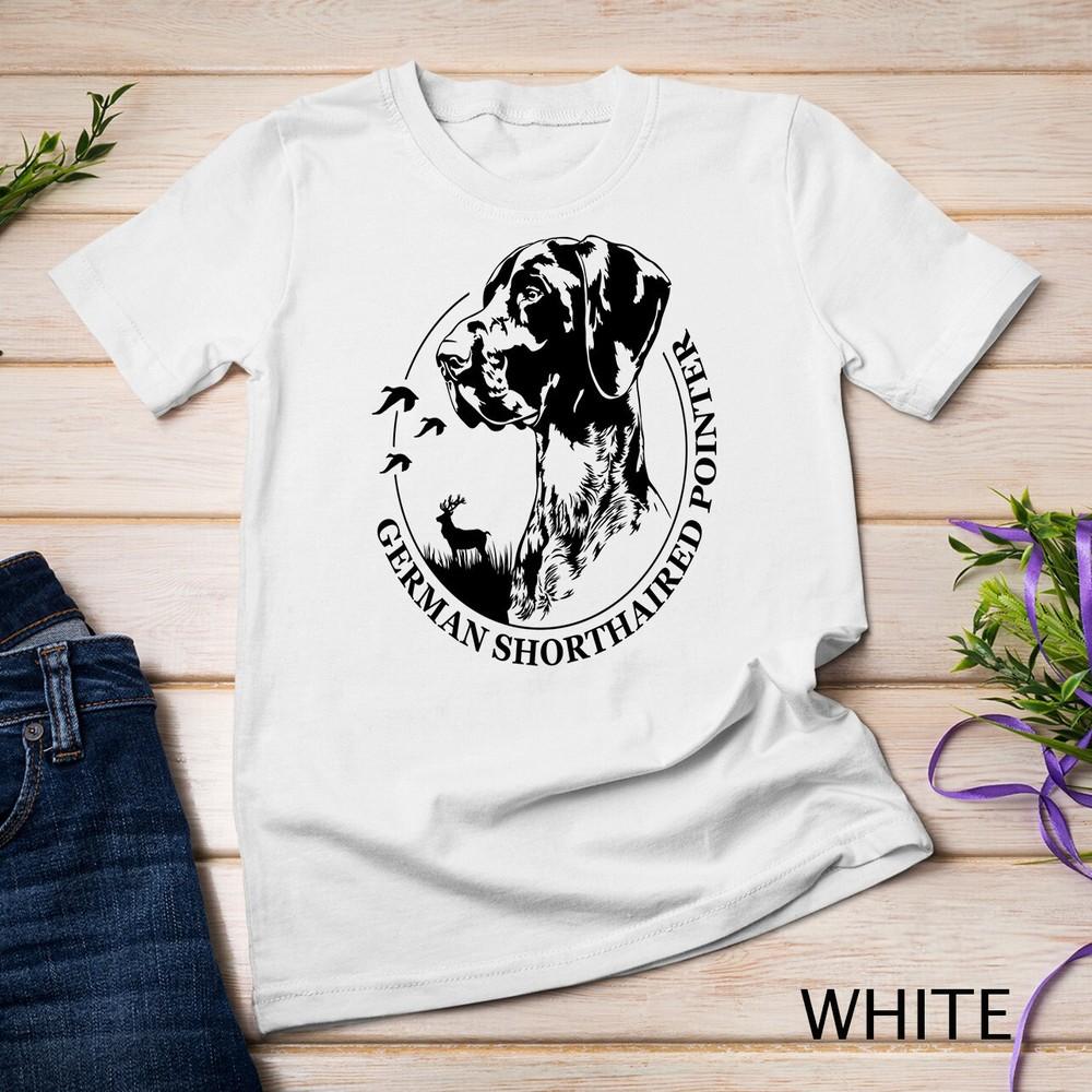 

Funny Proud German Shorthaired Pointer hunting dog portrait Unisex T-shirt 2XL