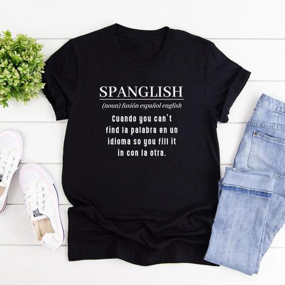 SPANGLISH Definition T-shirt Latina Shirts Spanish Teacher Gifts Mexican T-Shirt Short Sleeve Women Graphic T Shirts Streetwear