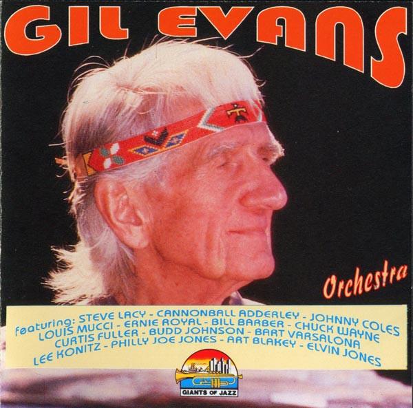 

CD EVANS GIL - Gil Evans Orchestra CD53158 Giants Of Jazz 1994 Japan Jazz Used