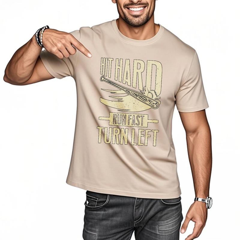 T Shirt Men Casual Round Neck Tee Big Size Summer For Men Tshirt Hit Hard Run Fast Turn Left Short Sleeve Soft Round Neck Tees