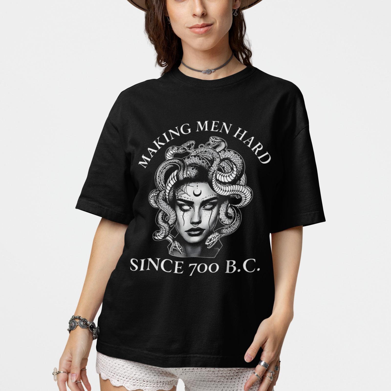 Making Men Hard Since 700 B.C. Medusa Shirt | Gothic Feminist Tee Unisex 4XL