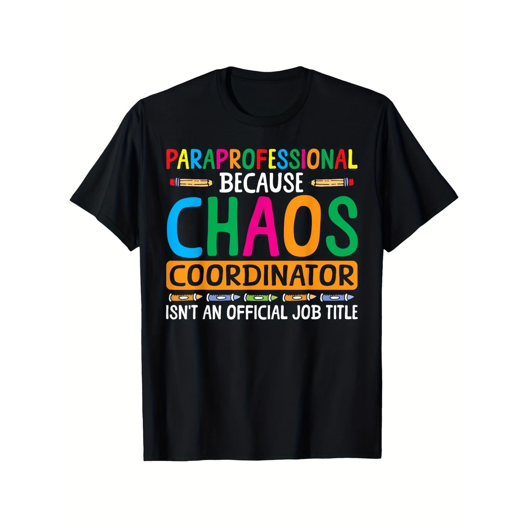 Chaos Coordinator Paraprofessional Para Educator T-Shirt - Soft Breathable Cotton Crew Neck Tee with Para Educator Title Print, Unisex Casual Top S чёрный