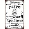Welcome To The Fire Pit Vintage Metal Sign  Humorous Outdoor Camping Decor Rustic Iron Wall Art for Patio  Backyard   Pati