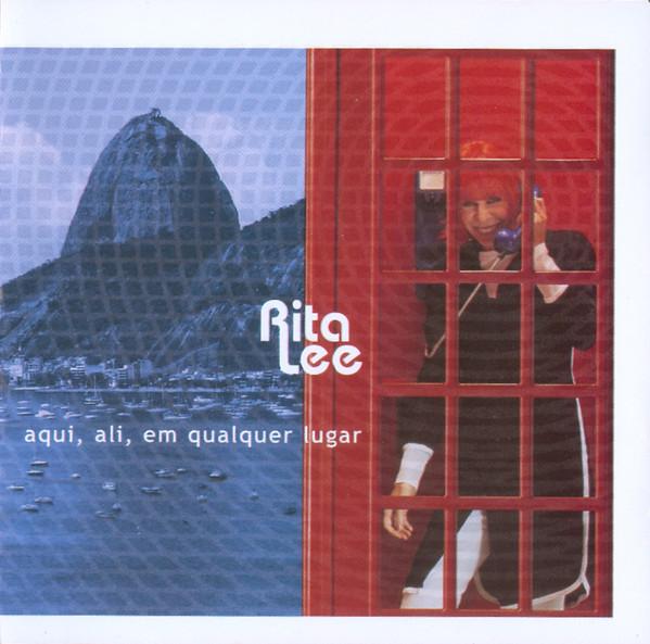 CD РИТА ЛИ Aqui Ali Em Qualquer Lugar 11050222 Abril Music 2001 Бразилия Рок Б/у