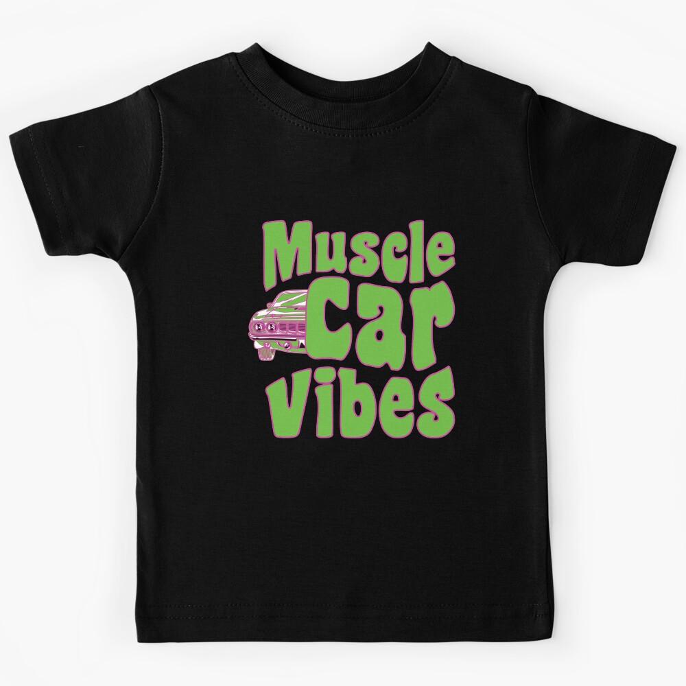 Muscle Car Vibes Classic Cars Enthusiast American Muscle Kids T-Shirt 130