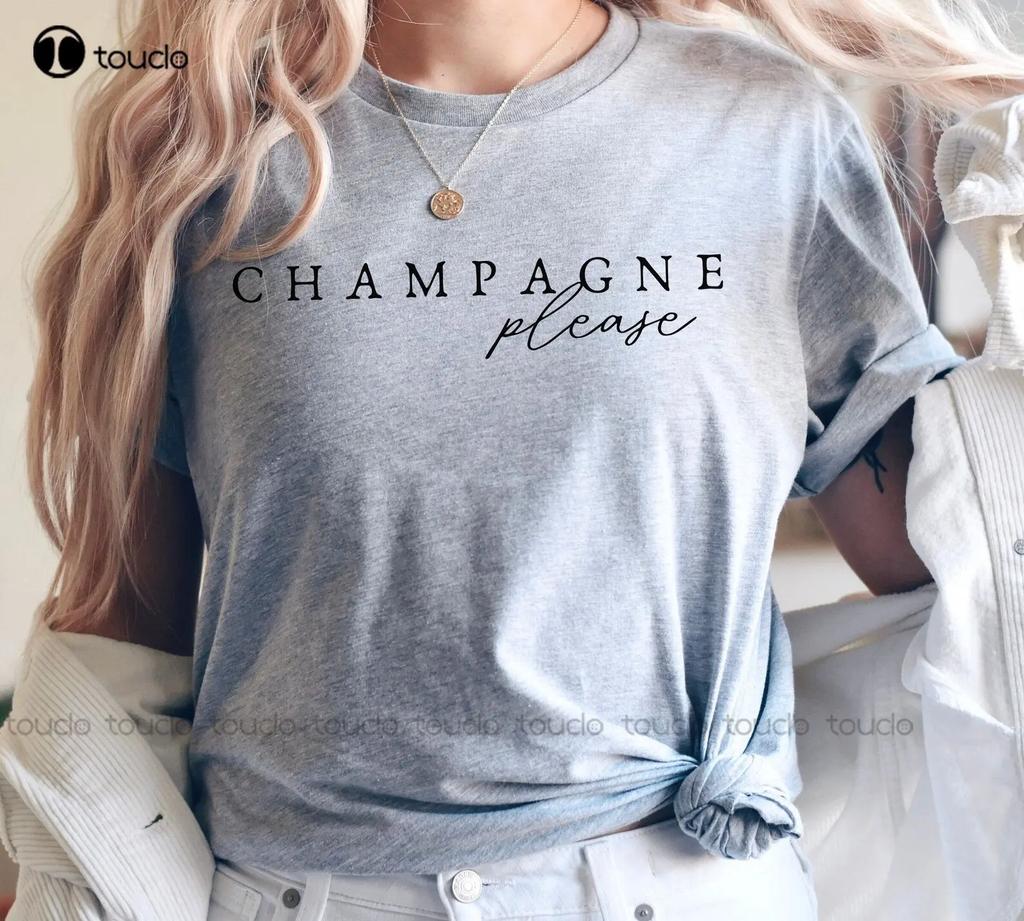 Champagne Please Shirt Unisex Super Soft And Comfortable TShirt Unisexs Tshirt ONeck Streetwear Oversized Xs5xl Printed Tee