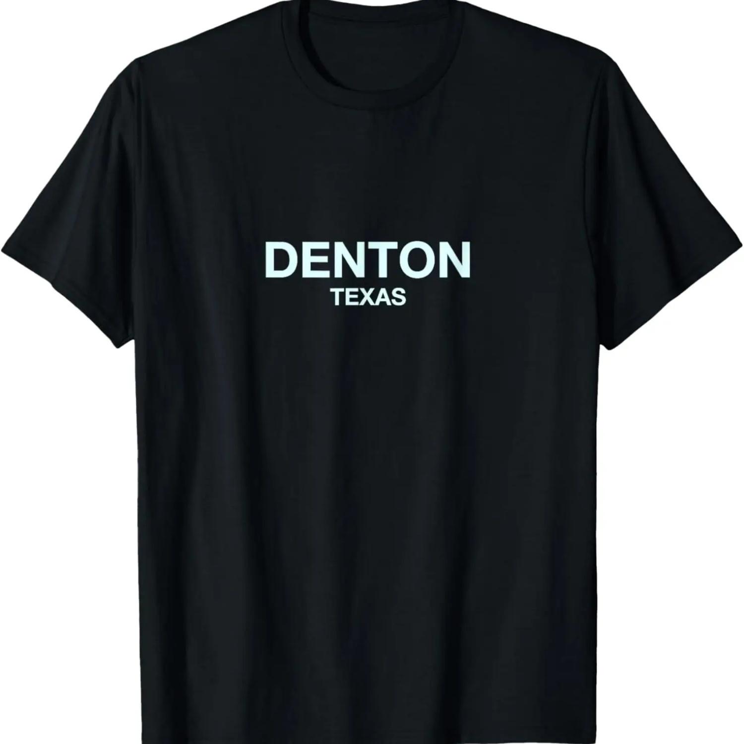 Denton Texas - Awesome City Gift Denton T-Shirt S
