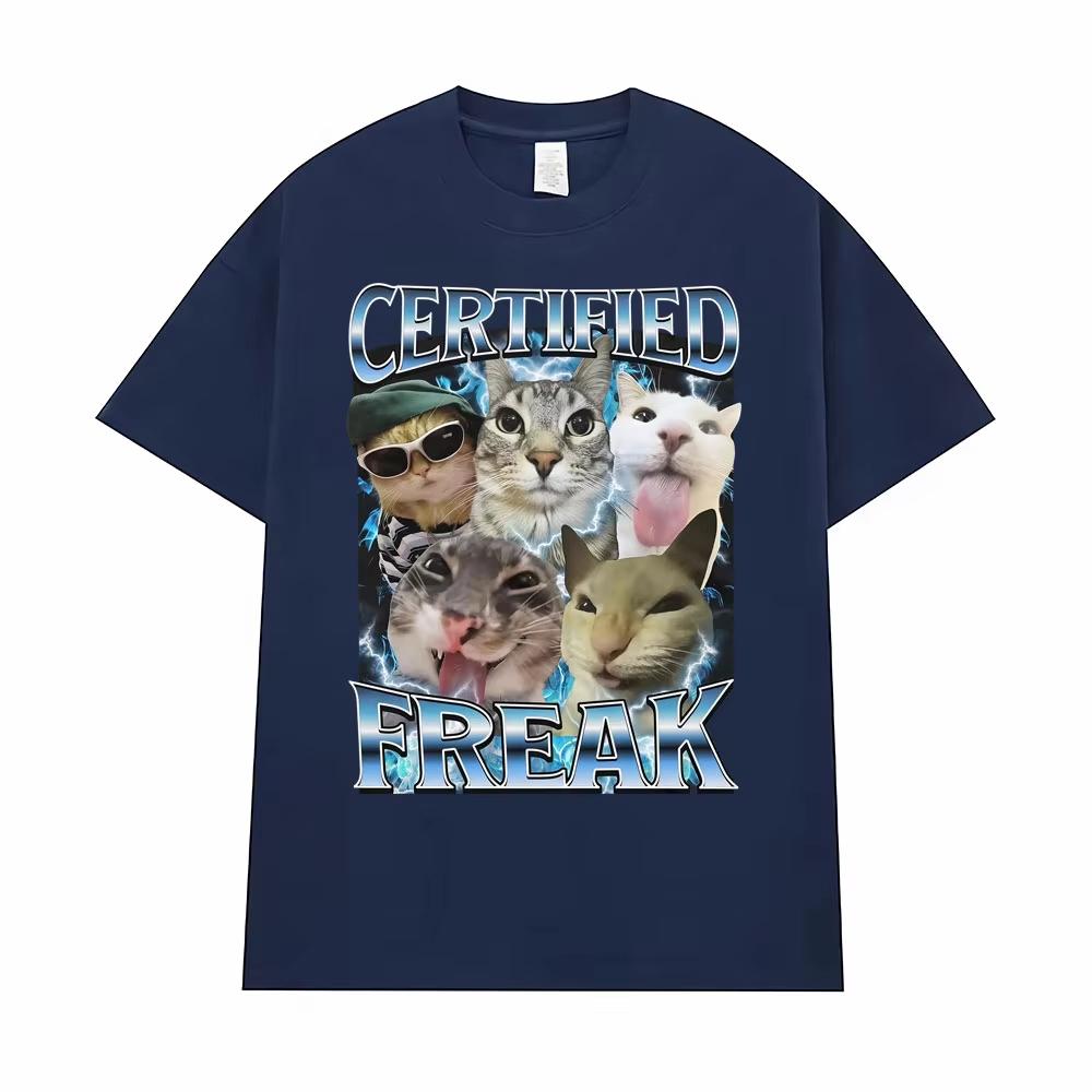 Certified Freak Funny Cat Meme T Shirts Clothing 90s Vintage Kitty Graphic T-shirts Men Women Fashion Male Cotton T-shirt